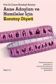 Anne Adayları ve Hamileler için Karatay Diyeti