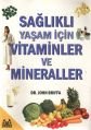 Sağlıklı Yaşam İçin Vitaminler ve Mineraller, John Briffa, Arkadaş