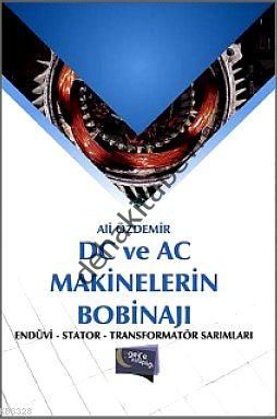 DC ve AC Makinelerin Bobinajı, Ali Özdemir