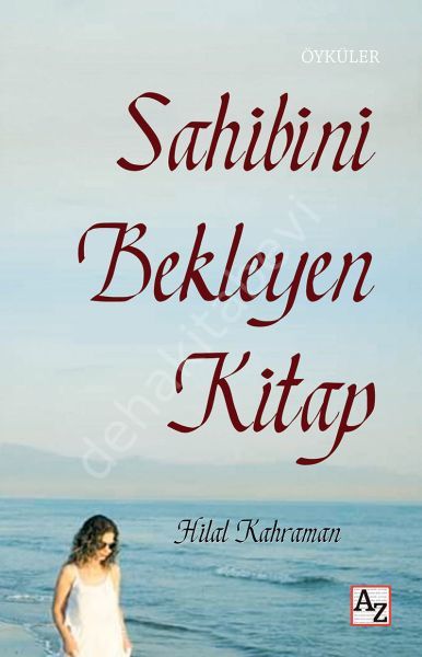 Sahibini Bekleyen Kitap, Hilal Kahraman