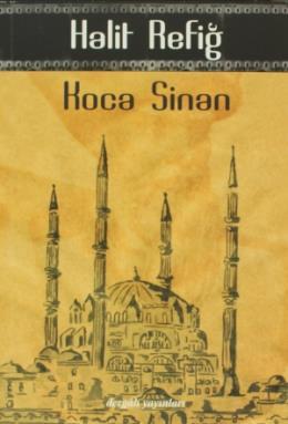 Koca Sinan, Halit Refiğ