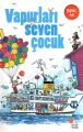 Vapurları Seven Çocuk, Behiç Ak