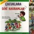 Karton Kitaplar 1 / Çocuklara Dini Kavramlar (2-5 Yaş) Kod:55