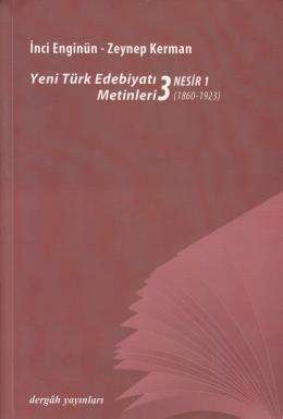 Yeni türk Edebiyatı Metinleri 3 Nesir 2 1860 1923, Zeynep Kerman