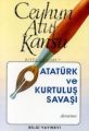 Atatürk ve Kurtuluş Savaşı, Ceyhun Atuf Kansu