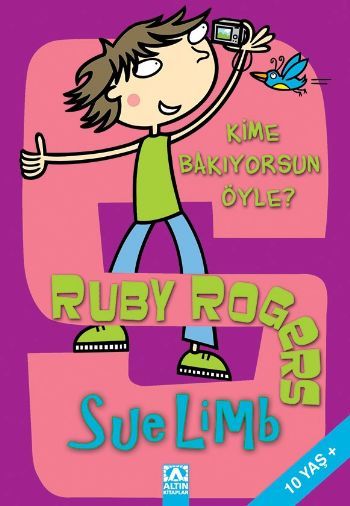 Ruby Rogers: Kime Bakıyorsun Öyle? (10+ Yaş) - Sue Limb