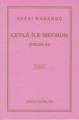 Leyla ile Mecnun Şiirler VII, Sezai Karakoç