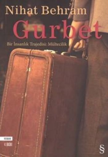 Gurbet, Nihat Behram