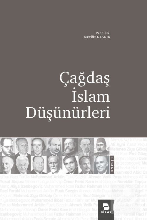 Çağdaş İslam Düşünürleri Prof. Dr. Mevlüt Uyanık