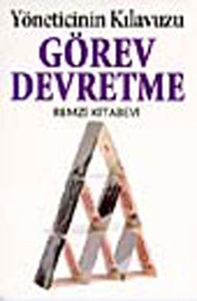 Görev Devretme Yöneticinin Kılavuzu, Kate Keenan, Remzi Kitabevi