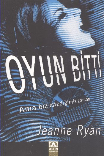 Oyun Bitti, Jeanne Ryan, Altın Kitaplar