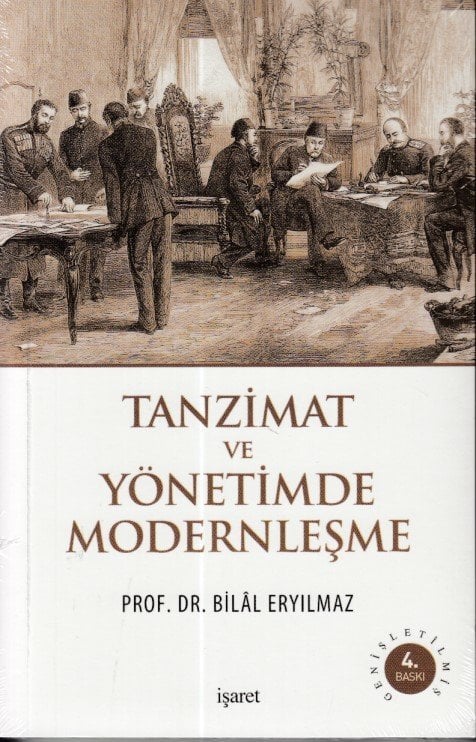 Tanzimat Ve Yönetimde Modernleşme, İşaret Yayınları