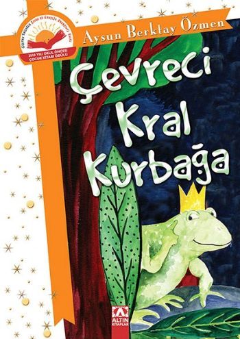Çevreci Kral Kurbağa - Aysun Berktay Özmen