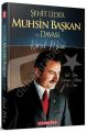 Şehit Lider Muhsin Başkan Ve Davası, Kürşat Mican