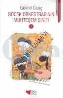 BÖCEK ORKESTRASININ MUHTEŞEM SINIFI, Göknil Genç