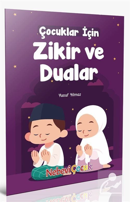 Çocuklar için Zikir ve Dualar Yusuf Yılmaz Nebevi Çocuk