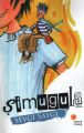 Şimugula, Sevgi Saygı