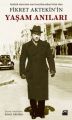 Fikret Aktekin'in Yaşam Anıları, İsmet Aytekin