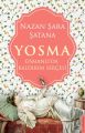 Yosma, Nazan Şara Şatana