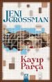 Kayıp Parça, Jeni Grossman, Altın Kitaplar