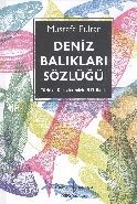 Deniz Balıkları Sözlüğü, Mustafa Pultar
