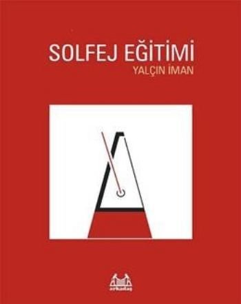 Solfej Eğitimi, Yalçın İman, Arkadaş
