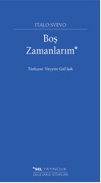 Boş Zamanlarım, Italo Svevo