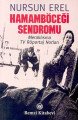 Hamamböceği Sendromu Meraklısına TV Röportaj Notları, Nursun Erel, Remzi Kitabevi