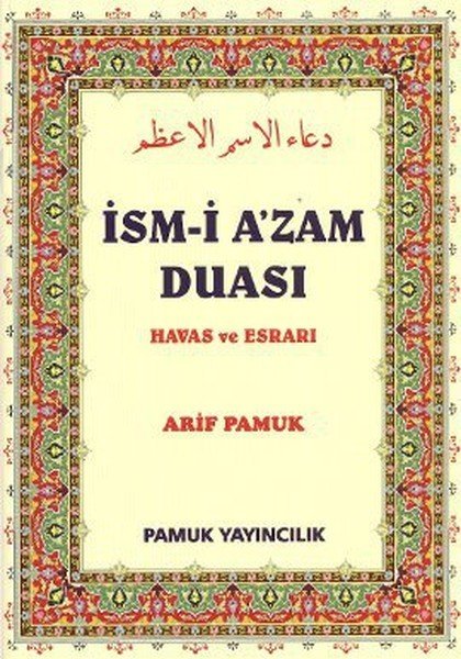 İsmi Azam Duası - Havas ve Esrarı (Dua 029/P7), Pamuk