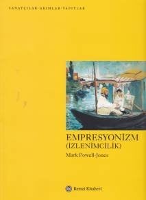 Empresyonizm (İzlenimcilik), Mark Powell - Jones