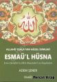 Allahü Tealanın En Güzel İsimleri Esmaü'l Hüsna, Adem Şener
