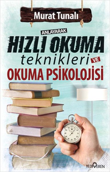 Anlayarak Hızlı Okuma Teknikleri ve Okuma Psikolojisi, Yediveren