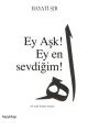 Ey Aşk Ey En Sevdiğim, Hayati Sır