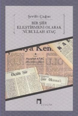 Bir Şiir Eleştirmeni Olarak Nurullah Ataç, Şerife Çağın