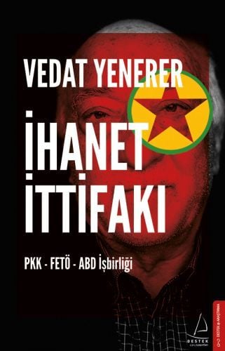 İhanet İttifakı, Vedat Yenerer