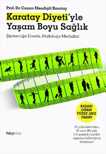 Karatay Diyeti'yle Yaşam Boyu Sağlık, Canan Efendigil Karatay