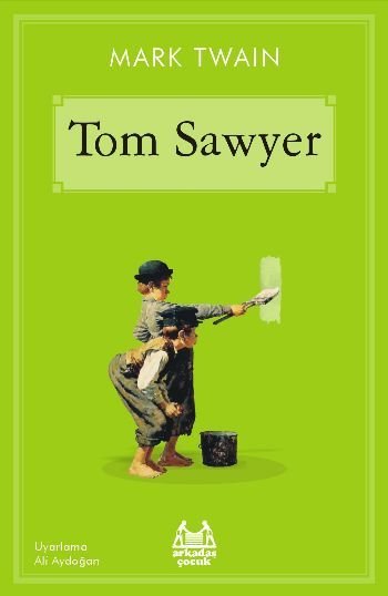 Tom Sawyer, Mark Twain, Arkadaş