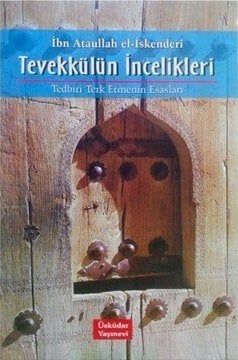 Tevekkülün İncelikleri, İbn Ataullah el İskenderi
