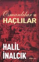 Osmanlılar ve Haçlılar, Halil İnalcık