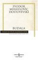 Budala, Fyodor Mihayloviç Dostoyevski