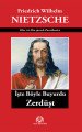 İşte Böyle Buyurdu Zerdüşt, Friedrich Wilhelm Nietzsche, Arya Yayıncılık