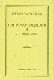 Edebiyat Yazıları 2 Dişimizin Zarı, Sezai Karakoç