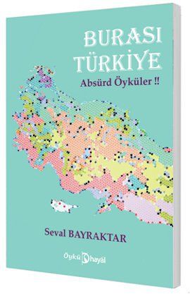 Burası Türkiye, Seval Bayraktar, Hayal Yayınları