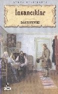 İnsancıklar, Dostoyevskı