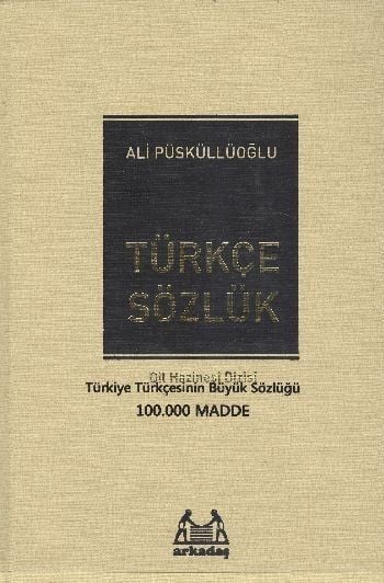 Türkçe Sözlük (100.000 Madde), Ali Püsküllüoğlu, Arkadaş