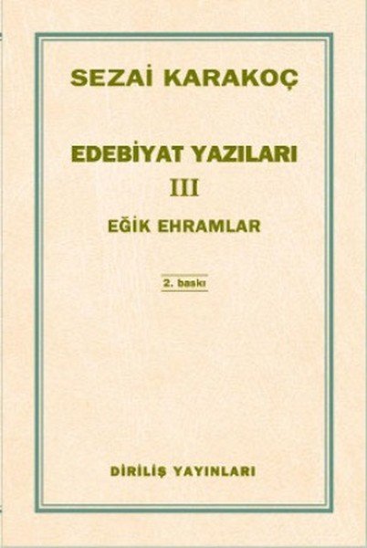 Edebiyat Yazıları 3 Eğik Ehramlar, Sezai Karakoç
