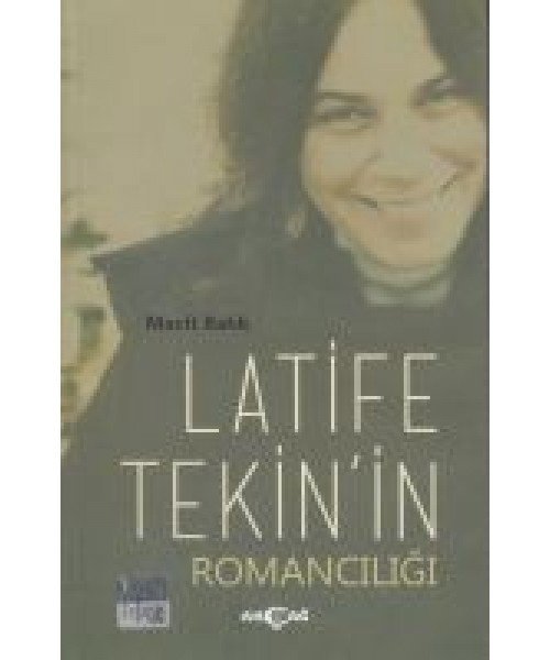 Latife Tekin'in Romancılığı, Macit Balık