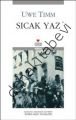 Sıcak Yaz, Uwe Timm