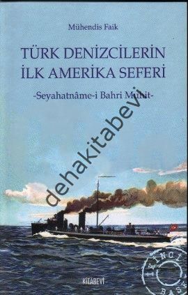 Türk Denizcilerin İlk Amerika Seferi, Mühendis Faik