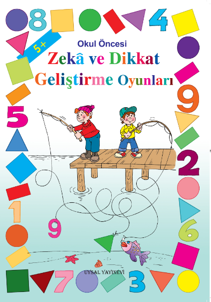Okul Öncesi Zeka ve Dikkat Geliştirme Oyunları (5+ Yaş) (Kod:97), Uysal Yayınları